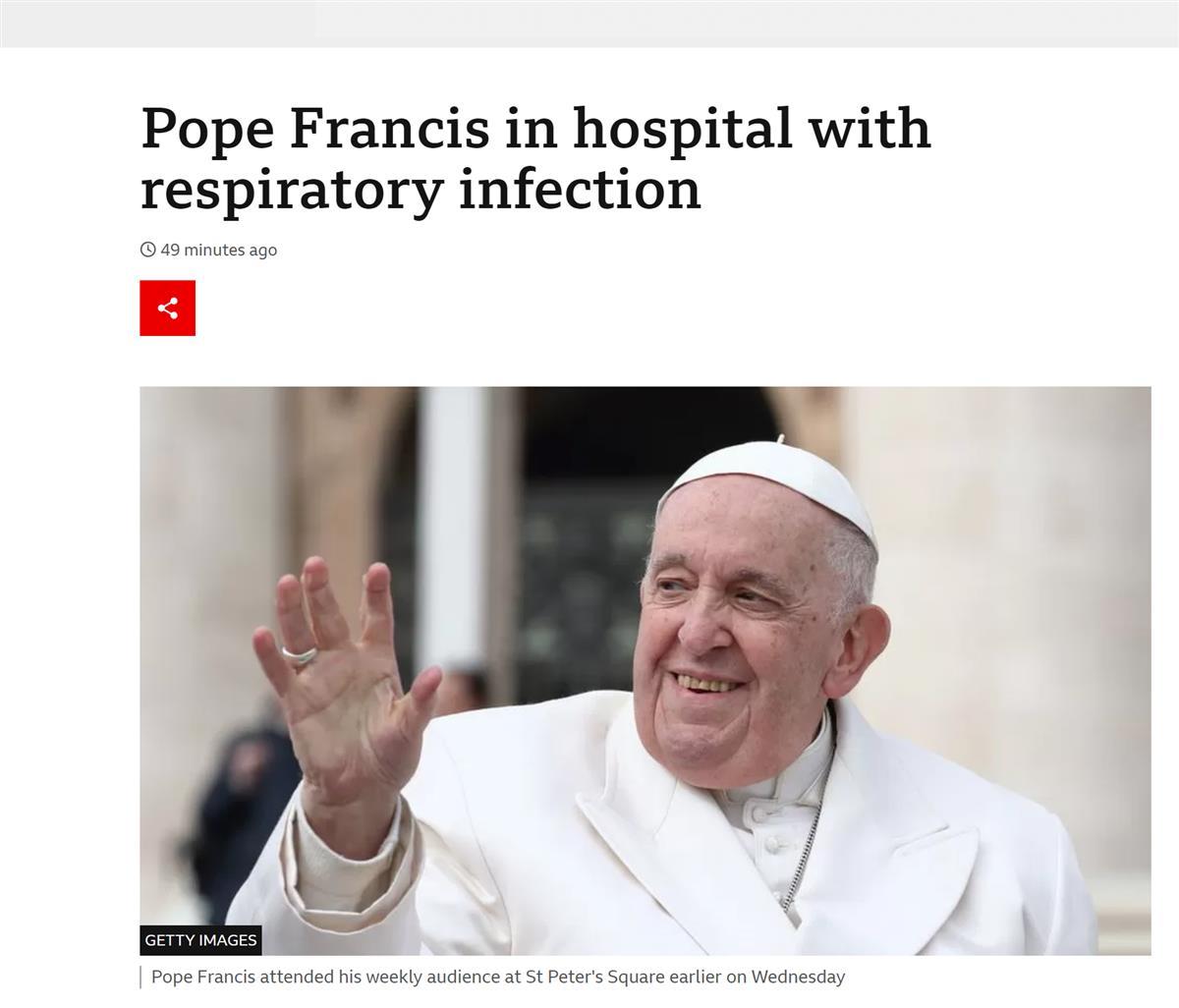 教皇方济各因呼吸道感染住院 曾公开表示健康状况恶化将辞职